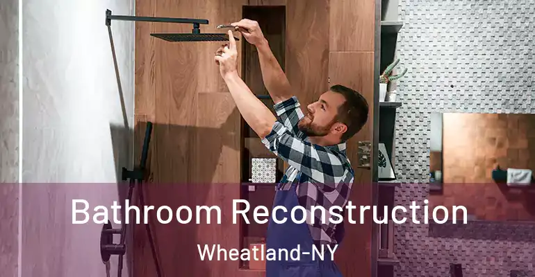 inner Bathroom imggen Bathroom Reconstruction Wheatland-NY