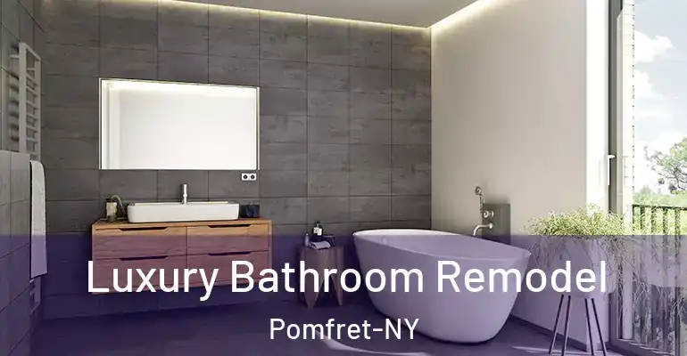 inner Bathroom imggen Luxury Bathroom Remodel Pomfret-NY