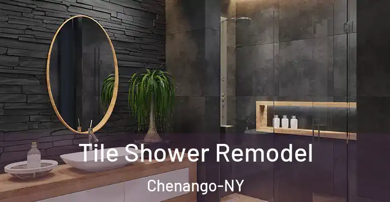 inner Bathroom imggen Tile Shower Remodel Chenango-NY