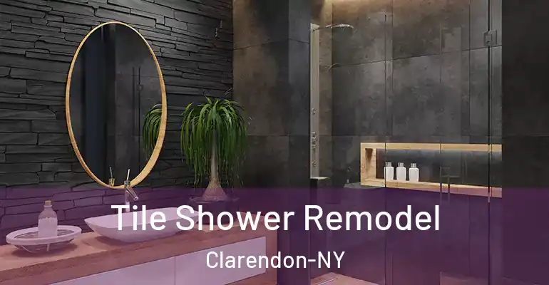 inner Bathroom imggen Tile Shower Remodel Clarendon-NY