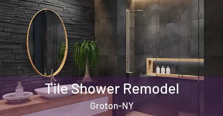 inner Bathroom imggen Tile Shower Remodel Groton-NY