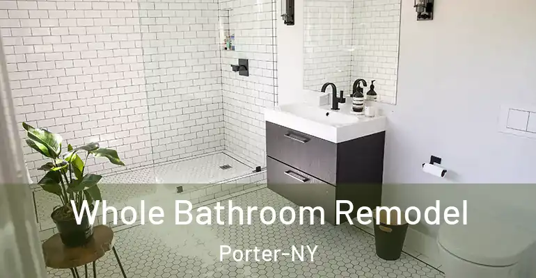 inner Bathroom imggen Whole Bathroom Remodel Porter-NY